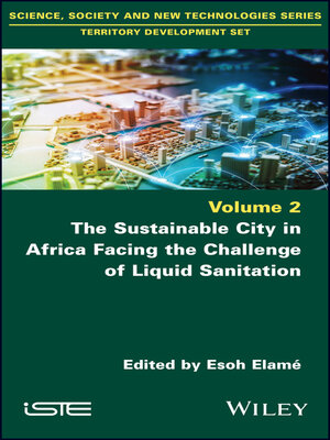 cover image of The Sustainable City in Africa Facing the Challenge of Liquid Sanitation